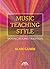 Music Teaching Style: Moving Beyond Tradition