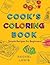 Cook's Coloring Book by Rachel Lewis