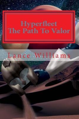Hyperfleet The Path To Valor (The Hyperfleet Saga)