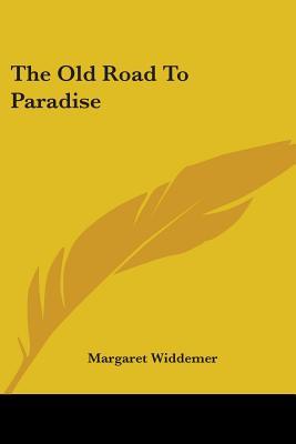 The Old Road to Paradise