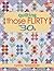 Quilting Those Flirty 30s