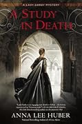 A Study in Death (Lady Darby Mystery, #4)