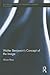 Walter Benjamin's Concept of the Image (Routledge Studies in Twentieth-Century Philosophy)