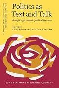Politics as Text and Talk: Analytic approaches to political discourse