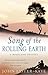 Song of the Rolling Earth by John Lister-Kaye Song of the Rolling Earth by John Lister-Kaye
