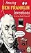 Amazing Ben Franklin Inventions: You Can Build Yourself