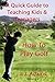 A Quick Guide To Teaching Kids & Teenagers How To Play Golf by J.J. Adams
