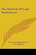 The Methods Of Lady Walderhurst