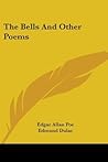 The Bells and Other Poems by Edgar Allan Poe