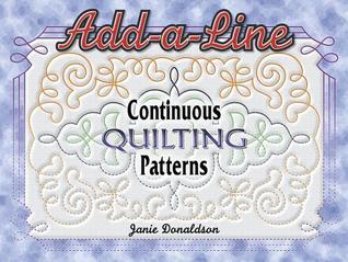 Add a Line: Continuous Quilting Patterns (Paperback)