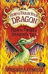 How to Twist a Dragon's Tale by Cressida Cowell