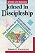 Joined in Discipleship: The...