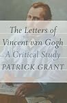 The Letters of Vincent van Gogh: A Critical Study (Cultural Dialectics)