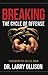 Breaking the Cycle of Offense by Larry Ollison