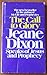 The Call To Glory: Jeane Dixon Speaks Of Jesus And Prophecy