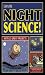 Explore Night Science!: Wit...