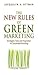 The New Rules of Green Mark...