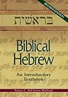 Biblical Hebrew: An Introductory Textbook, Revised edition