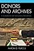Donors and Archives: A Guidebook for Successful Programs