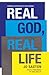 Real God, Real Life by Jo Saxton