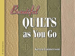Beautiful Quilts As You Go (Paperback)