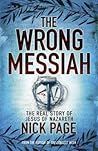The Wrong Messiah...