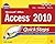 Microsoft Office Access 2010 QuickSteps
