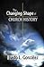 The Changing Shape of Church History by Justo Gonzalez