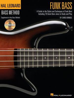 Funk Bass: A Guide to the Techniques and Philosophies of Funk Bass (Paperback)