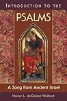 Introduction to the Psalms: A Song from Ancient Israel Introduction to the Psalms: A Song from Ancient Israel