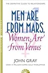 Men are from Mars, Women are from Venus by john-gray