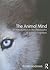 The Animal Mind: An Introduction to the Philosophy of Animal Cognition