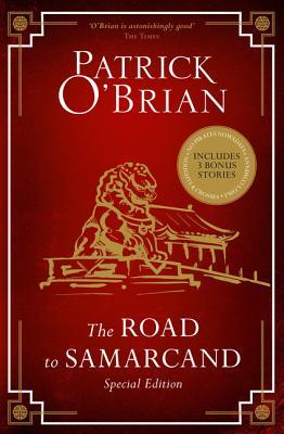 The Road to Samarcand: A Classic Historical Adventure Across the Wilds of Central Asia