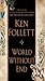 World Without End by Ken Follett