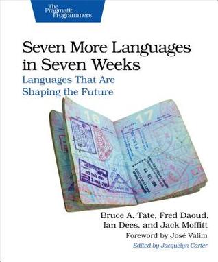Seven More Languages in Seven Weeks: Languages That Are Shaping the Future (Paperback)