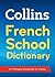 Collins School - Collins French School Dictionary