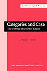 Categories and Case: The sentence structure of Korean (Current Issues in Linguistic Theory)