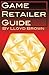 Game Retailer Guide