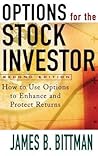 Options for the Stock Investor: How to Use Options to Enhance and Protect Returns
