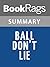 Summary & Study Guide Ball Don't Lie by Matt de la Pena