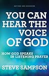 You Can Hear the Voice of God by Steve  Sampson