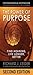 The Power of Purpose: Find Meaning, Live Longer, Better