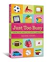 Just Too Busy: Ta...
