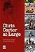 Chris Carter at Large: Stories from a lifetime in motorcycle racing