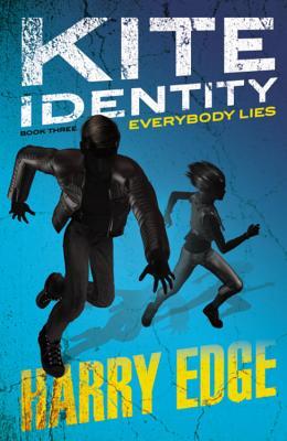 Everybody Lies (Kite Identity, #3)