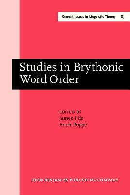 Studies in Brythonic Word Order (Current Issues in Linguistic Theory)