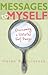 Messages to Myself: Overcoming a Distorted Self-Image