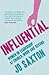 Influential by Jo Saxton