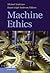 Machine Ethics by Michael Anderson