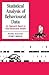 Statistical Analysis of Beh...